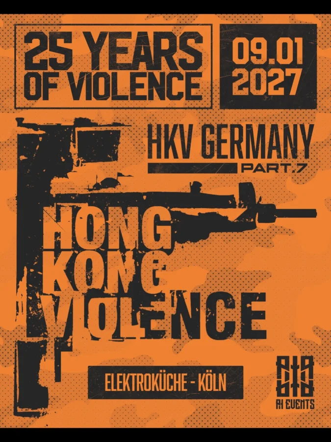 25 YEARS HKV – 7 YEARS HONG KONG VIOLENCE GERMANY