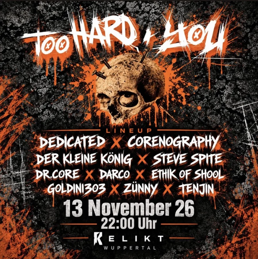 TOO HARD 4 YOU – HARDCORE, FRENCHCORE & EARLY | KLUB ELiKT WUPPERTAL