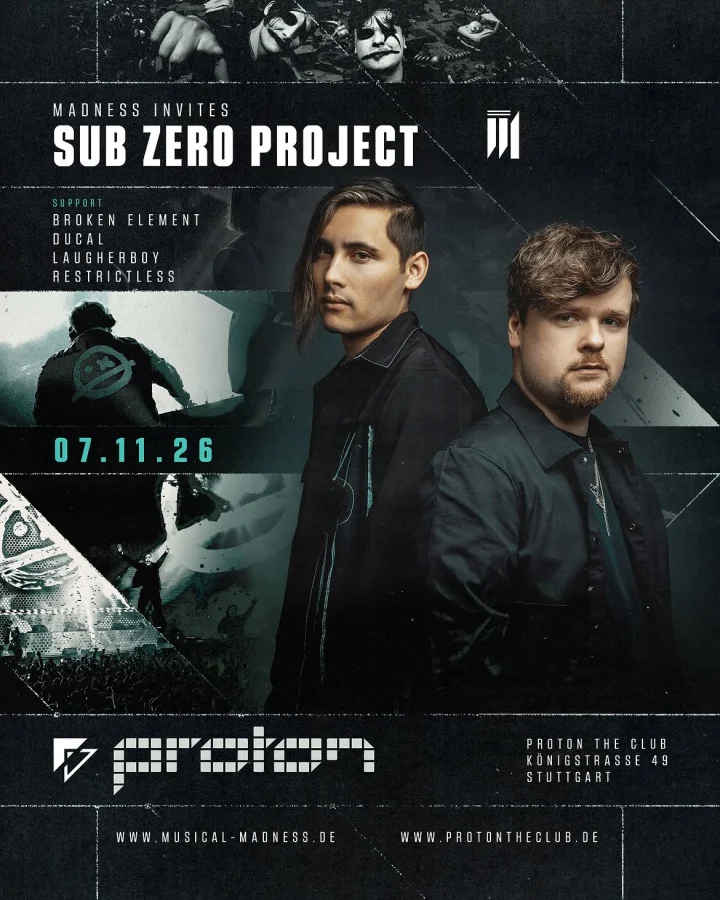 MADNESS INVITES SUB ZERO PROJECT | PROTON THE CLUB STUTTGART