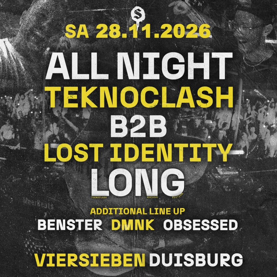 SMASHED SOCIETY LABEL NIGHT – TEKNOCLASH B2B LOST IDENTITY | VIERSIEBEN DUISBURG