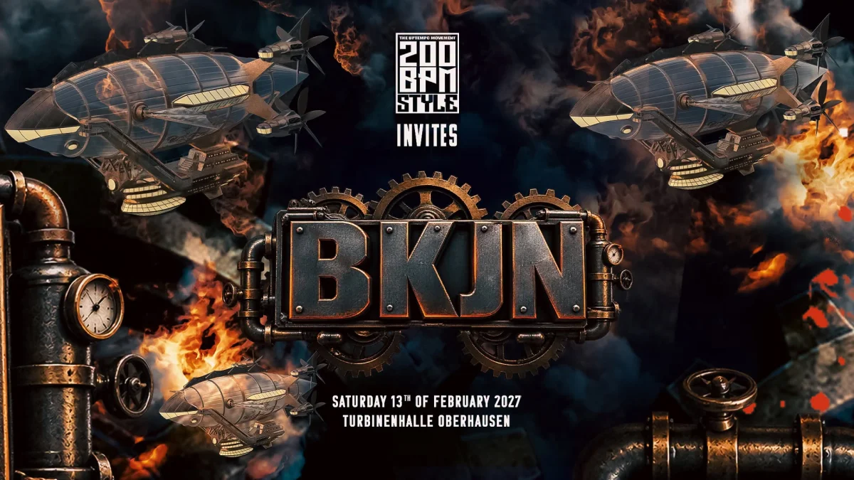 200 BPM STYLE INVITES BKJN – THE UPTEMPO MOVEMENT 2027
