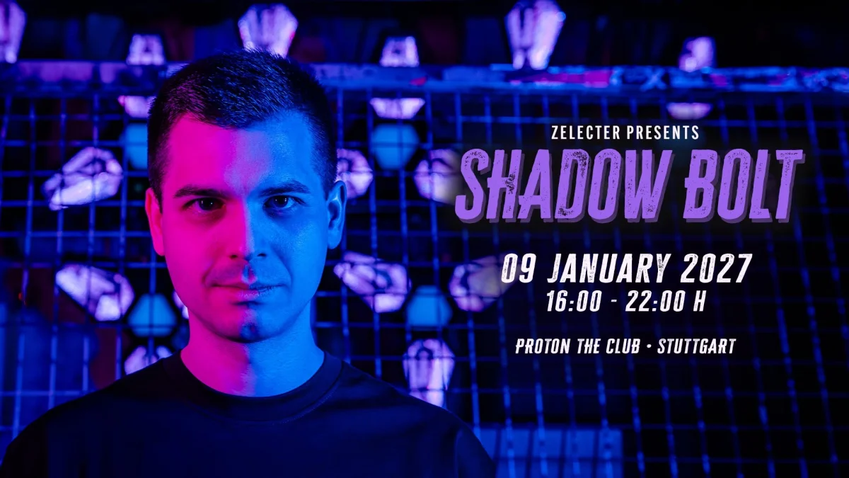 ZELECTER PRES. SHADOW BOLT 2027 | PROTON STUTTGART