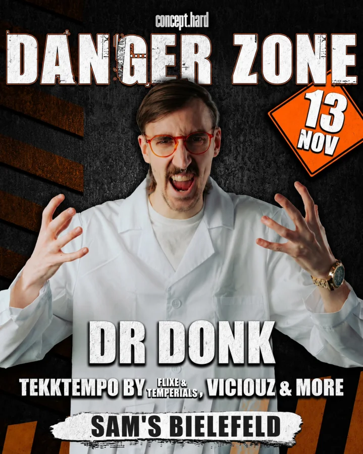 DANGER ZONE  HARD – DR DONK | SAM’S CLUB BIELEFELD