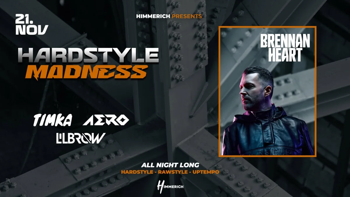 HARDSTYLE MADNESS mit BRENNAN HEART