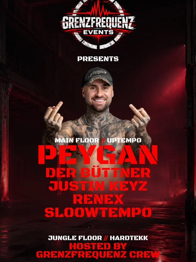 GRENZFREQUENZ EVENTS – PEYGAN | HEIDI'S CLUB JETTINGEN-SCHEPPACH