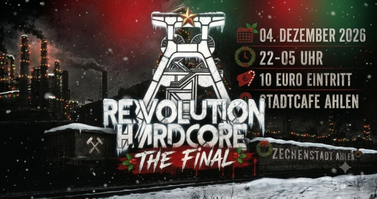 REVOLUTION HARDCORE – THE FINAL | STADTCAFÉ AHLEN