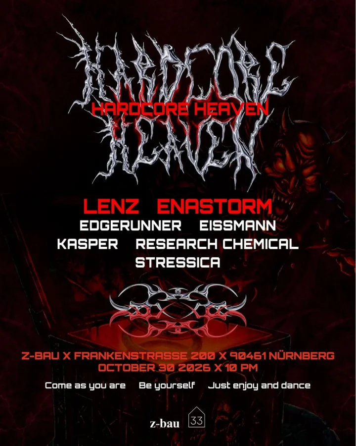 HARDCORE HEAVEN – LENZ & ENASTORM | Z-BAU NÜRNBERG